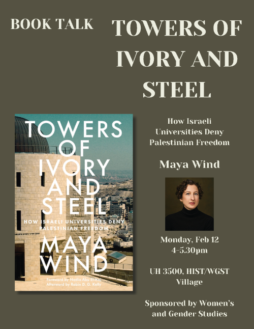 Flyer displaying information on the Book Talk event with scholar Maya Wind taking place on 2.12 in the WGST Village, UHall 3500 at 4pm - 5.30pm